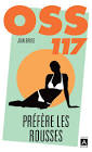 OSS 117 PREFERE LES ROUSSES