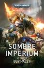 WARHAMMER SOMBRE IMPERIUM LA TRILOGIE